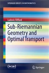 Book cover of Sub-Riemannian Geometry and Optimal Transport by Ludovic Rifford