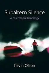 Book cover of Subaltern Silence by Kevin Olson