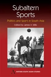 Book cover of Subaltern Sports by James H. Mills