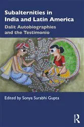 Book cover of Subalternities in India and Latin America by Sonya Surabhi Gupta