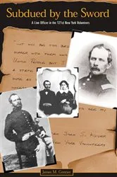 Book cover of Subdued by the Sword by James M. Greiner