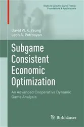 Book cover of Subgame Consistent Economic Optimization by David W.K. Yeung