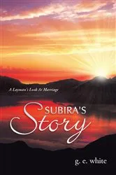 Book cover of Subira's Story by g. e. white