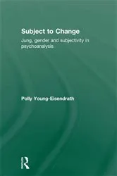Book cover of Subject to Change by Polly Young-Eisendrath