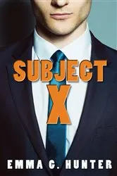 Book cover of Subject X by Emma G. Hunter