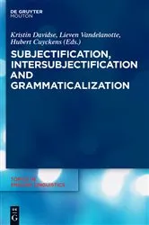 Book cover of Subjectification, Intersubjectification and Grammaticalization by Kristin Davidse