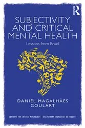 Book cover of Subjectivity and Critical Mental Health by Daniel Goulart