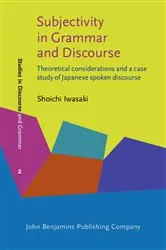 Book cover of Subjectivity in Grammar and Discourse by Shoichi Iwasaki