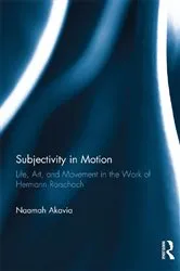 Book cover of Subjectivity in Motion by Naamah Akavia