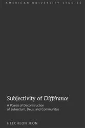 Book cover of Subjectivity of «Différance» by Heecheon Jeon