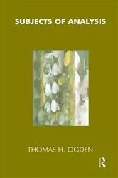 Book cover of Subjects of Analysis by Thomas Ogden