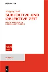 Book cover of Subjektive und objektive Zeit by Wolfgang Detel