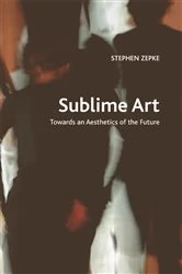 Book cover of Sublime Art by Stephen Zepke