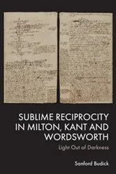 Book cover of Sublime Reciprocity in Milton, Kant and Wordsworth by Sanford Budick