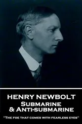 Book cover of Submarine and Anti-submarine by Henry Newbolt