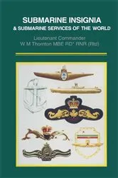 Book cover of Submarine Insignia & Submarine Services of the World by W. M. Thornton