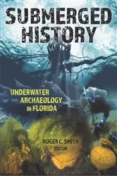 Book cover of Submerged History by Roger C. Smith