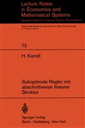 Book cover of Suboptimale Regler mit abschnittweise linearer Struktur by Harro Kiendl