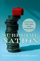 Book cover of Subprime Nation by Herman M. Schwartz