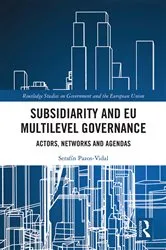 Book cover of Subsidiarity and EU Multilevel Governance by Serafín Pazos-Vidal