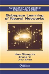 Book cover of Subspace Learning of Neural Networks by Jian Cheng Lv