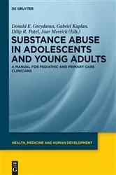 Book cover of Substance Abuse in Adolescents and Young Adults by Donald E. Greydanus