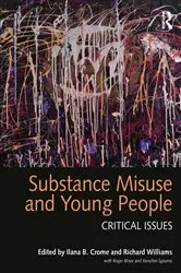 Book cover of Substance Misuse and Young People by Ilana Crome