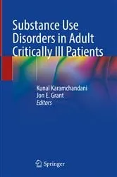 Book cover of Substance Use Disorders in Adult Critically Ill Patients by Kunal Karamchandani