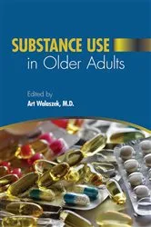 Book cover of Substance Use in Older Adults by Art Walaszek
