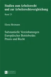 Book cover of Substantielle Vereinbarungen Europaeischer Betriebsraete: Praxis und Recht by Unknown