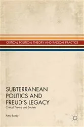 Book cover of Subterranean Politics and Freud’s Legacy by Unknown
