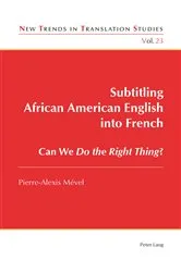 Book cover of Subtitling African American English into French by Jorge Díaz Cintas