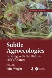 Book cover of Subtle Agroecologies by Julia Wright