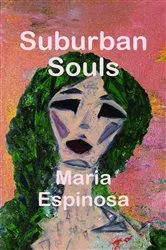Book cover of Suburban Souls by Maria Espinosa