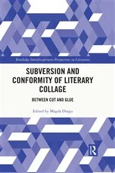 Book cover of Subversion and Conformity of Literary Collage by Magda Dragu