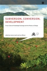 Book cover of Subversion, Conversion, Development by James Leach