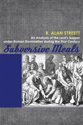 Book cover of Subversive Meals by R. Alan Streett