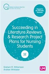 Book cover of Succeeding in Literature Reviews and Research Project Plans for Nursing Students (5th ed.) by Unknown