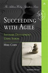 Book cover of Succeeding with Agile by Mike Cohn