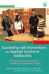 Book cover of Succeeding with Interventions for Asperger Syndrome Adolescents by Michael Fitzgerald
