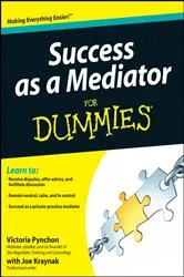 Book cover of Success as a Mediator For Dummies by Victoria Pynchon