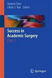 Book cover of Success in Academic Surgery by Herbert Chen