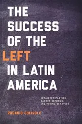 Book cover of Success of the Left in Latin America by Rosario Queirolo