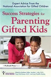 Book cover of Success Strategies for Parenting Gifted Kids by Kathleen Nilles