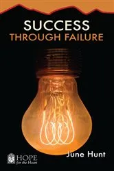 Book cover of Success through Failure by June Hunt