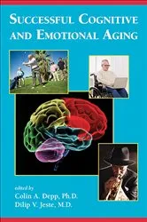 Book cover of Successful Cognitive and Emotional Aging by Colin A. Depp