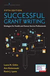 Book cover of Successful Grant Writing, Fifth Edition (5th ed.) by Laura N. Gitlin