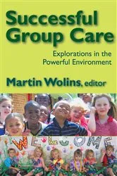 Book cover of Successful Group Care by Martin Wolins