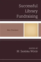 Book cover of Successful Library Fundraising by M. Sandra Wood