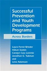 Book cover of Successful Prevention and Youth Development Programs by Laura Ferrer-Wreder